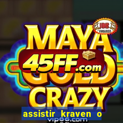 assistir kraven o caçador dublado